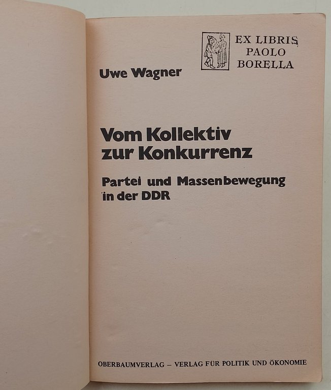 Vom Kollektiv zur Konkurrenz- Partei und Massenbewegung un del DDR