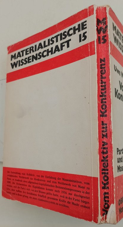 Vom Kollektiv zur Konkurrenz- Partei und Massenbewegung un del DDR
