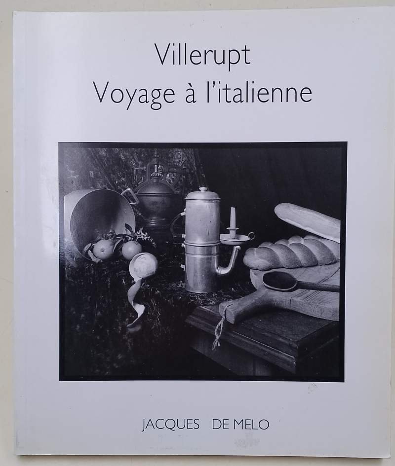 VOYAGE A' L'ITALIENNE-PHOTOGRAPHIES JACQUE DE MELO(1992)
