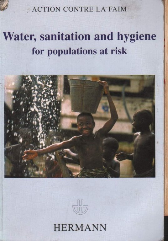 WATER, SANITATION AND HYGIENE FOR POPULATIONS AT RISK (2005) | Immagine Gallery 2