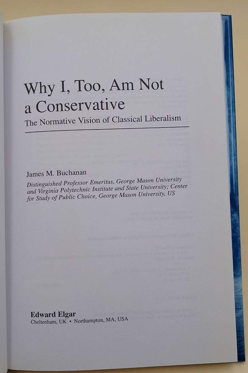 WHY I, TOO, AM NOT A CONSERVATIVE-THE NORMATIVE VISION OF …