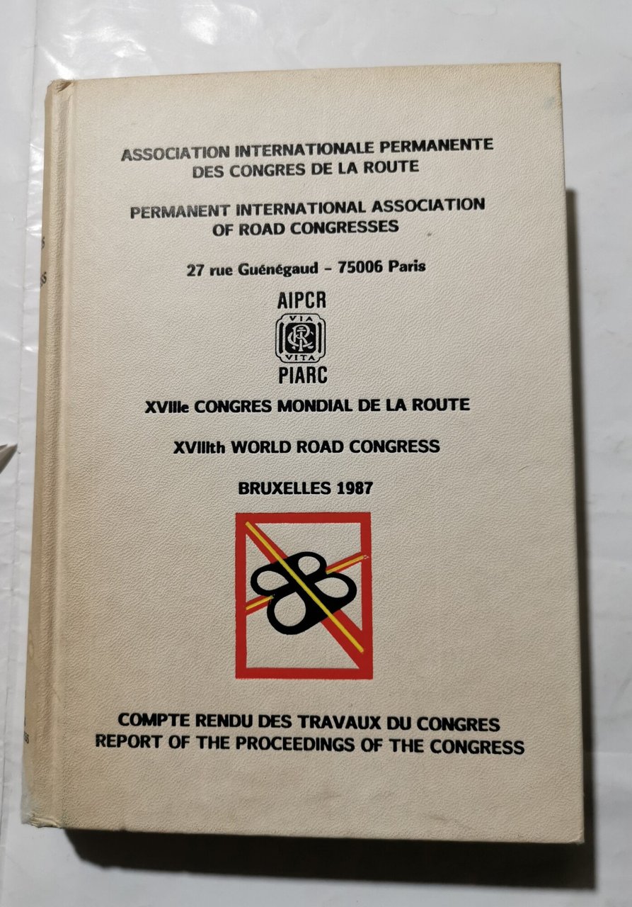 XVIIIe Congres Mondial de la Route - Bruxelles 1987 - …