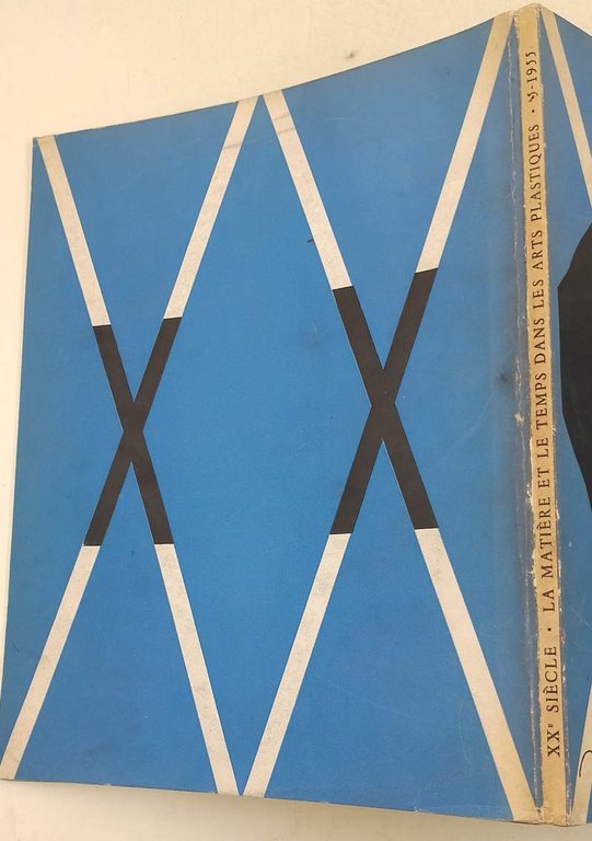 XX SIECLE, NOUVELLE SERIE N. 5(DOUBLE)-JUIN 1955- LA MATIERE ET …