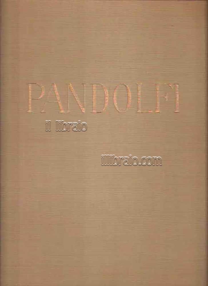 Alessandro Pandolfi. Pittore, xilografo e ceramista