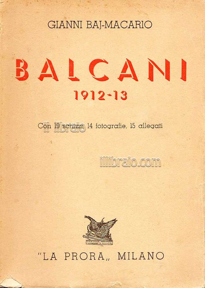 Balcani 1912 - 13. Studio politico e militare redatto col …