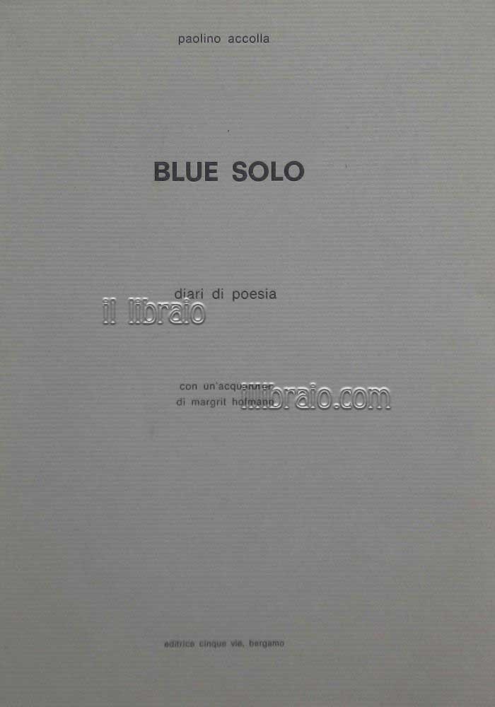 Blue solo. Diari di poesia