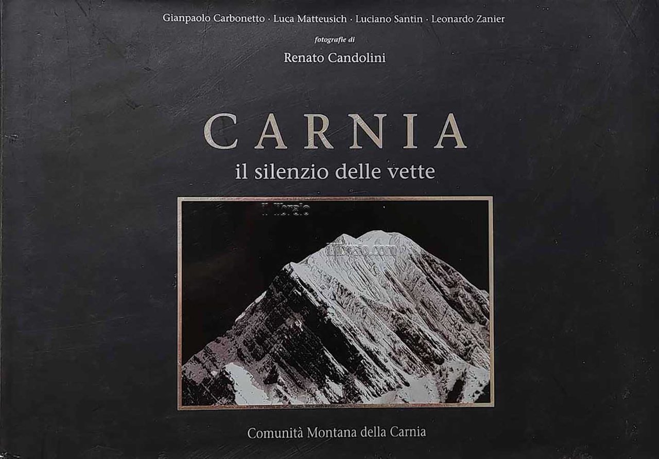 Carnia il silenzio delle vette