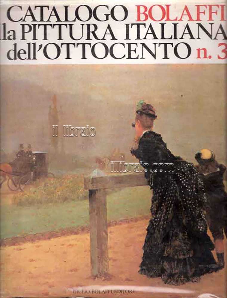 Catalogo Bolaffi della pittura italiana dell'800 n° 3