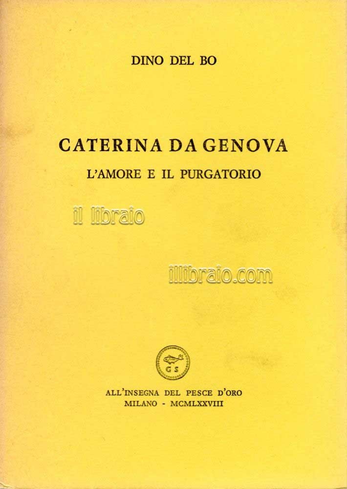 Caterina da Genova. L'amore e il Purgatorio