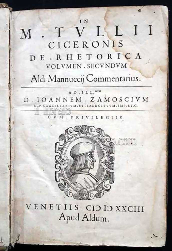 Ciceronis - De rhetorica volumen secundum Aldi Mannuccij commentarius