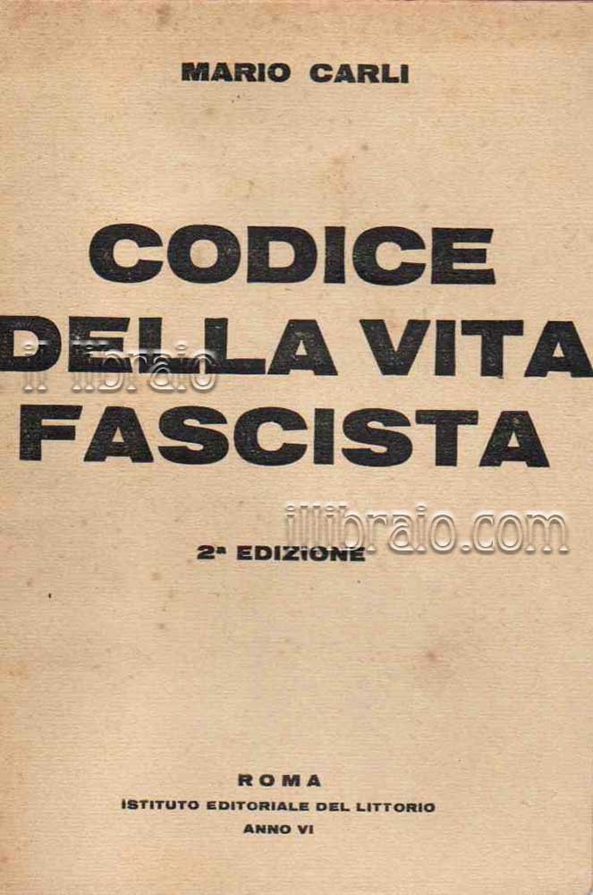 Codice della vita fascista