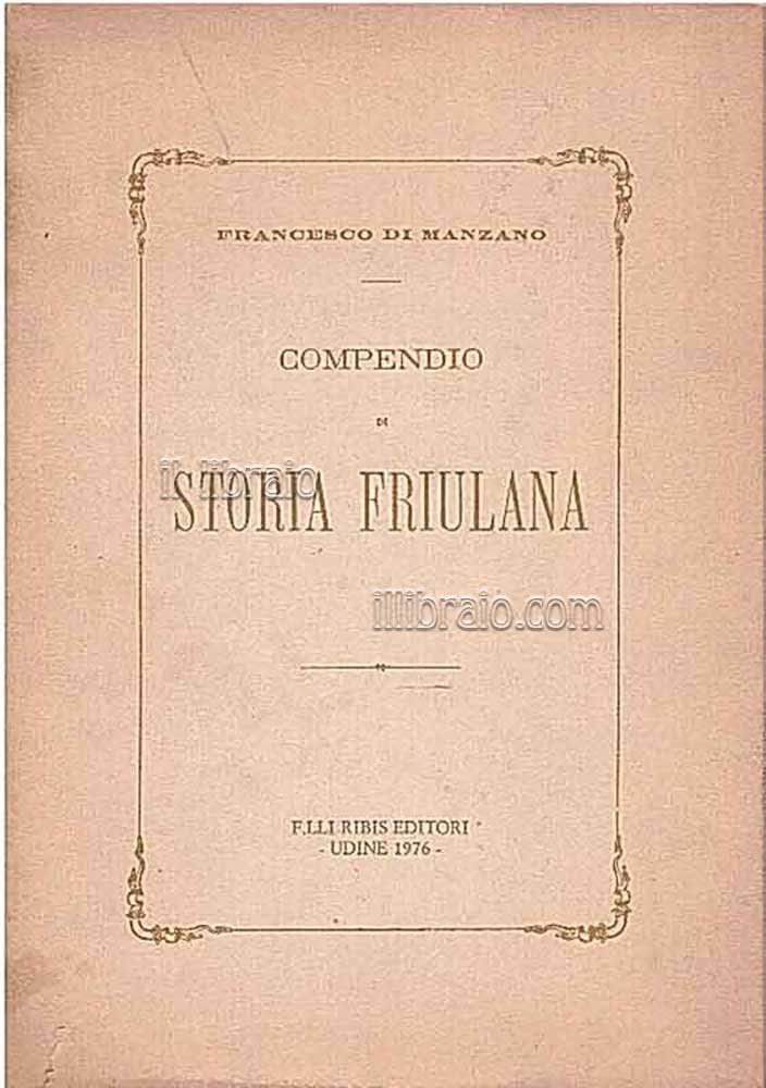 Compendio di storia friulana