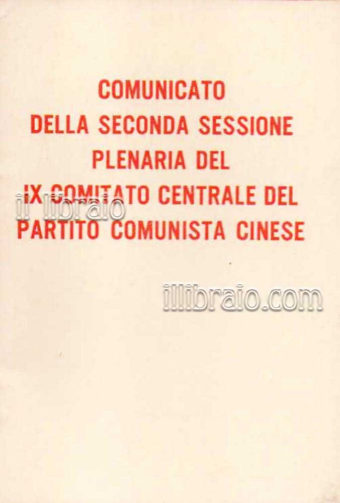 Comunicato della seconda sessione plenaria del IX Comitato Centrale del …