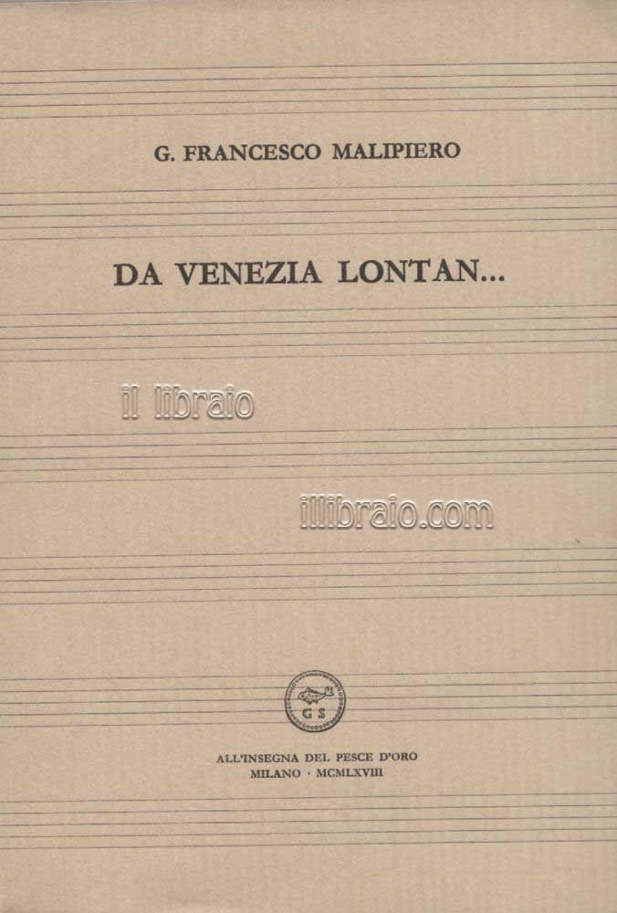 Da Venezia lontan…