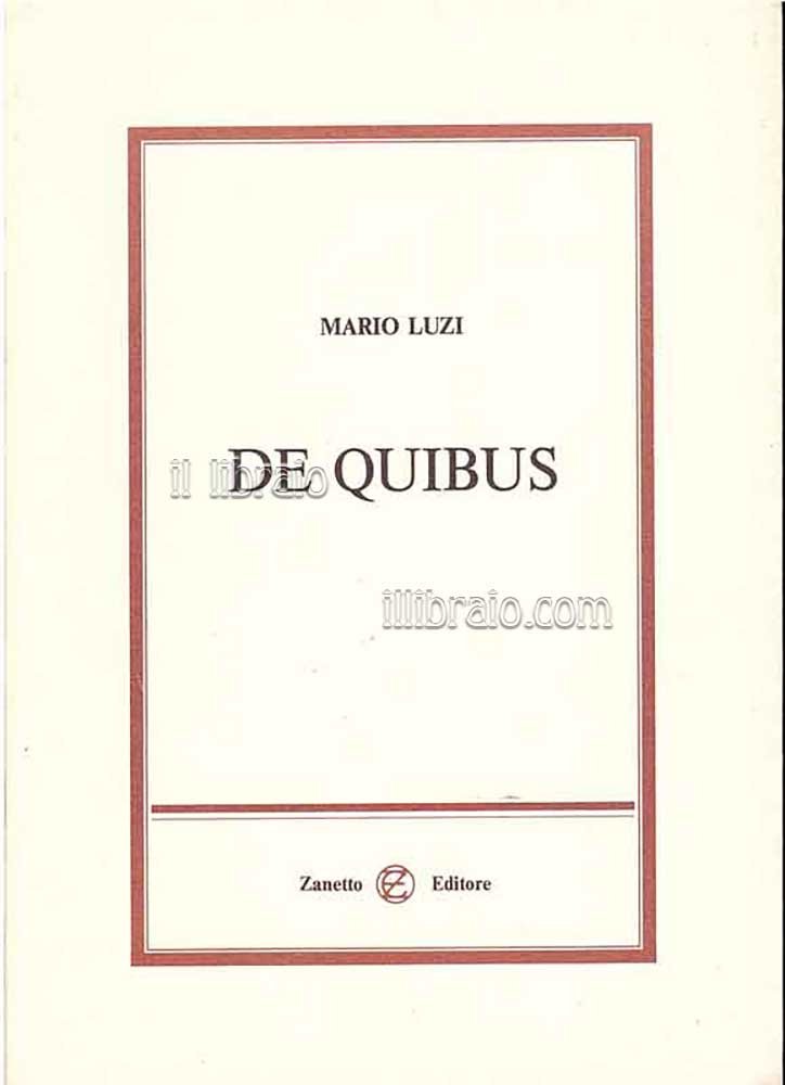 De quibus