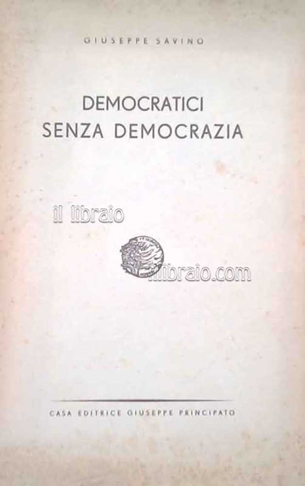 Democratici senza democrazia