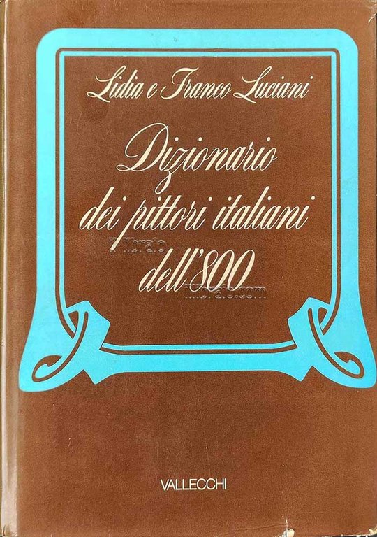 Dizionario dei pittori italiani dell'800