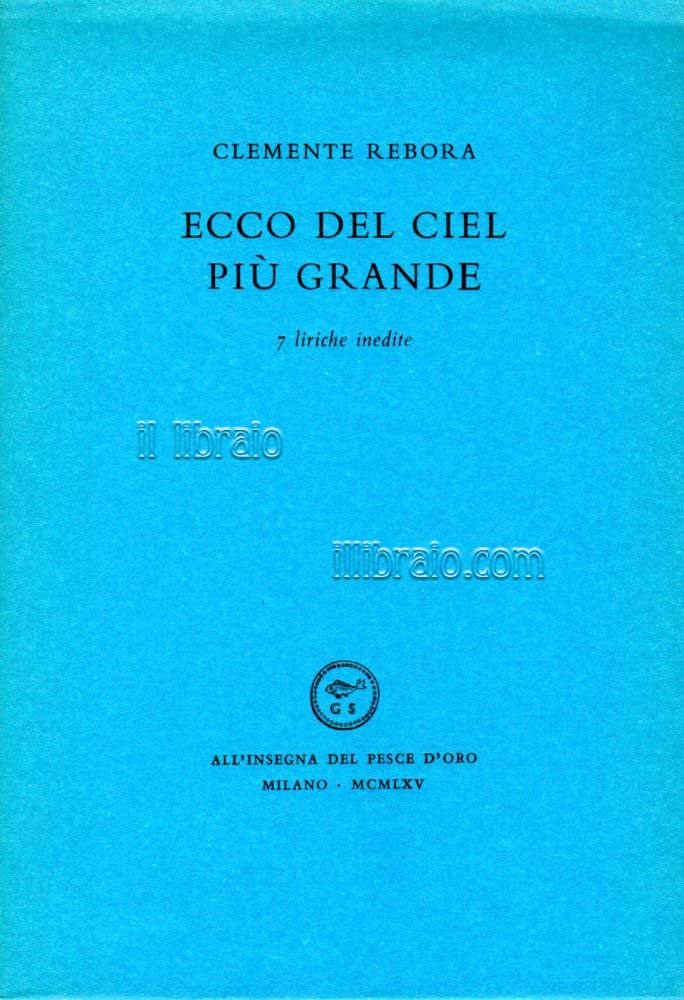 Ecco del ciel più grande. 7 liriche inedite