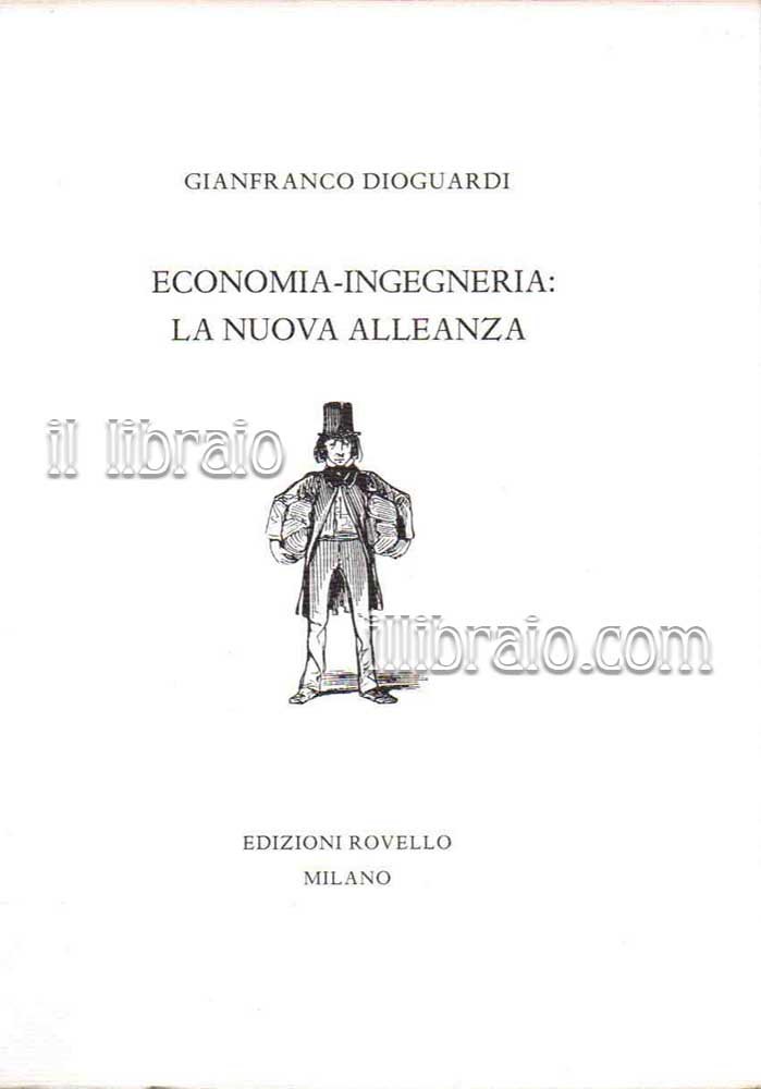 Economia - ingegneria: la nuova alleanza