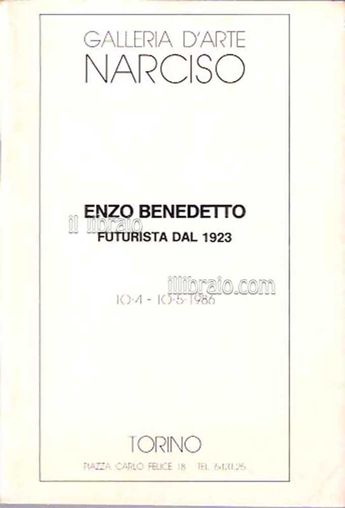 Enzo Benedetto futurista dal 1923