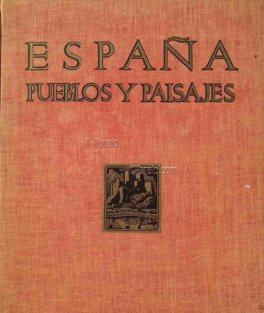 Espana pueblos y paisajes