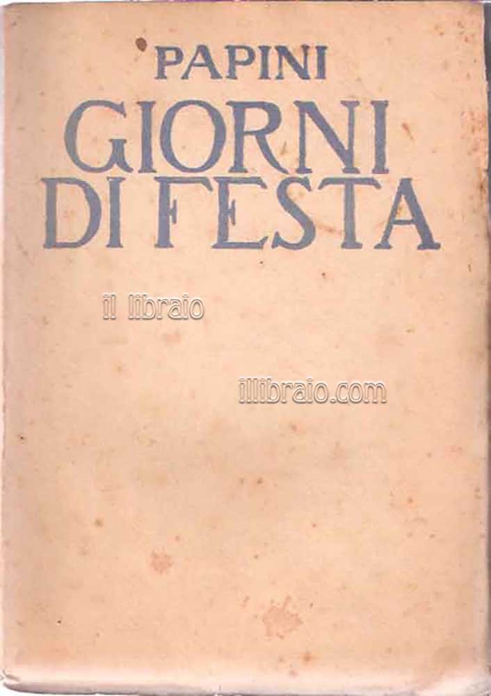 Giorni di festa (1916 - 1918)