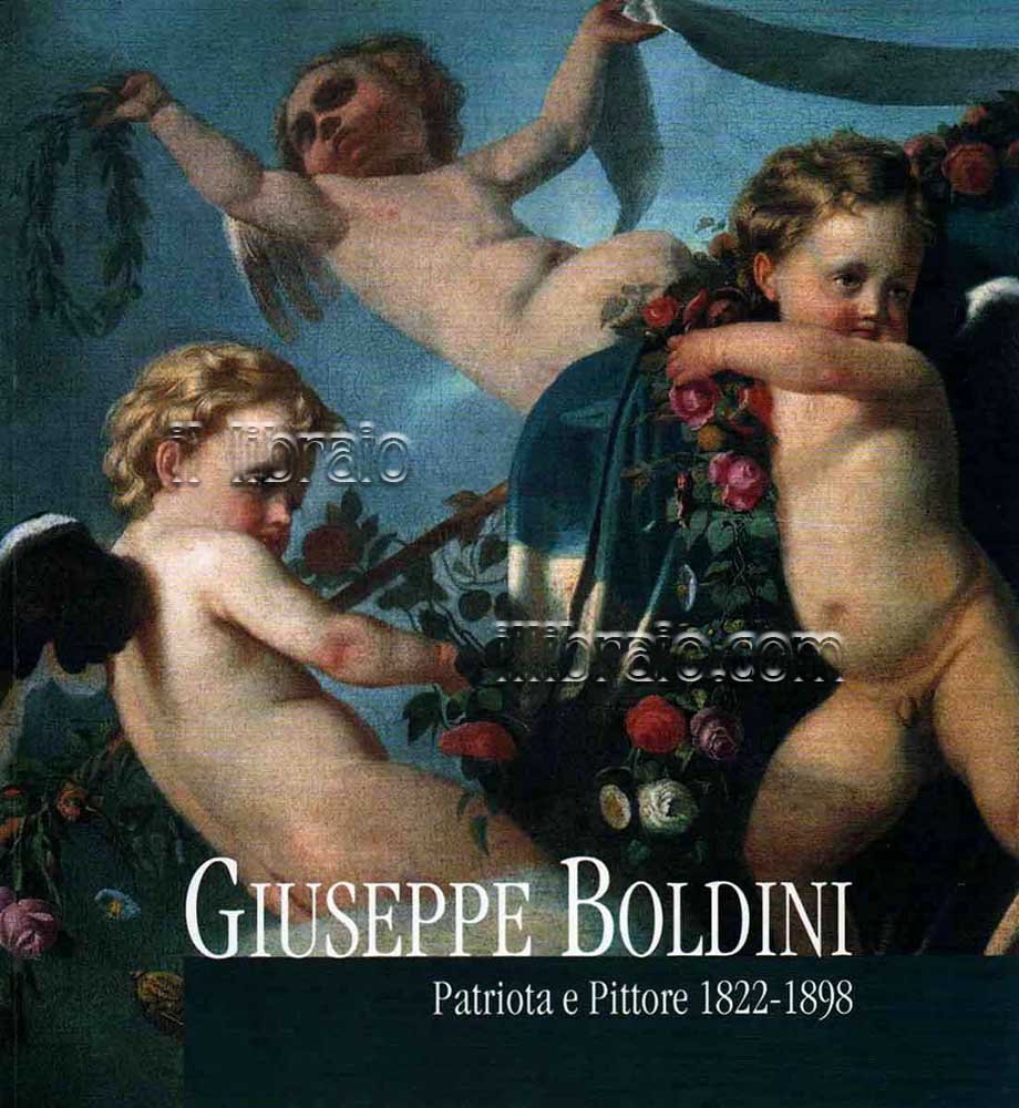 Giuseppe Boldini. Patriota e Pittore 1822 - 1898 | Immagine principale