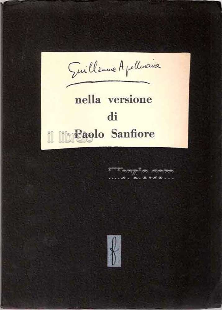 Guillaume Apollinaire nella versione di Paolo Sanfiore