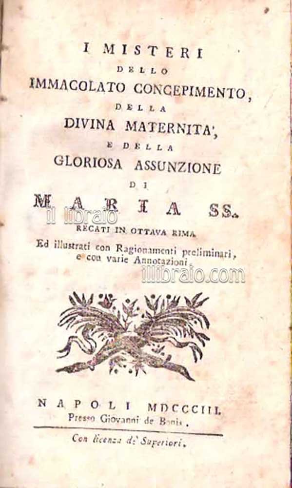 I misteri dello Immacolato Concepimento, della Divina Maternità, e della …