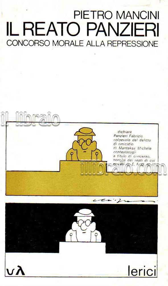 Il reato Panzieri. Concorso morale alla repressione