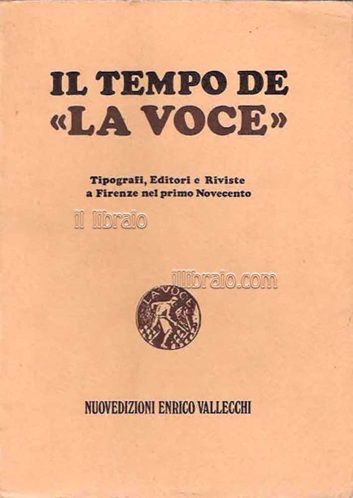 Il tempo de "La Voce". Editori, tipografi e riviste a …