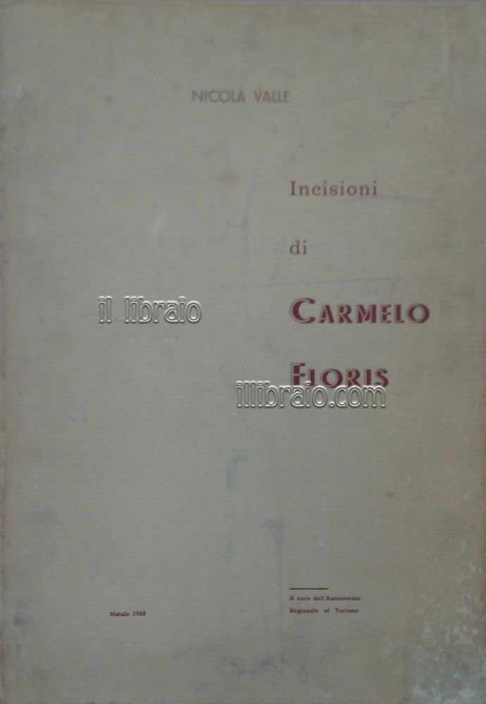 Incisioni di Carmelo Floris