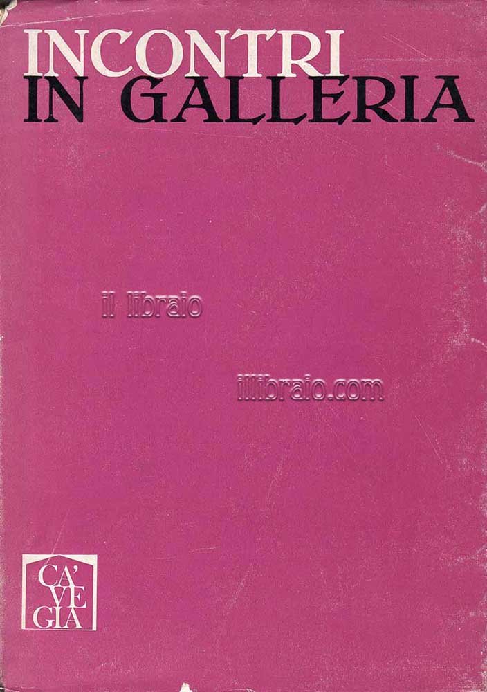 Incontri in galleria