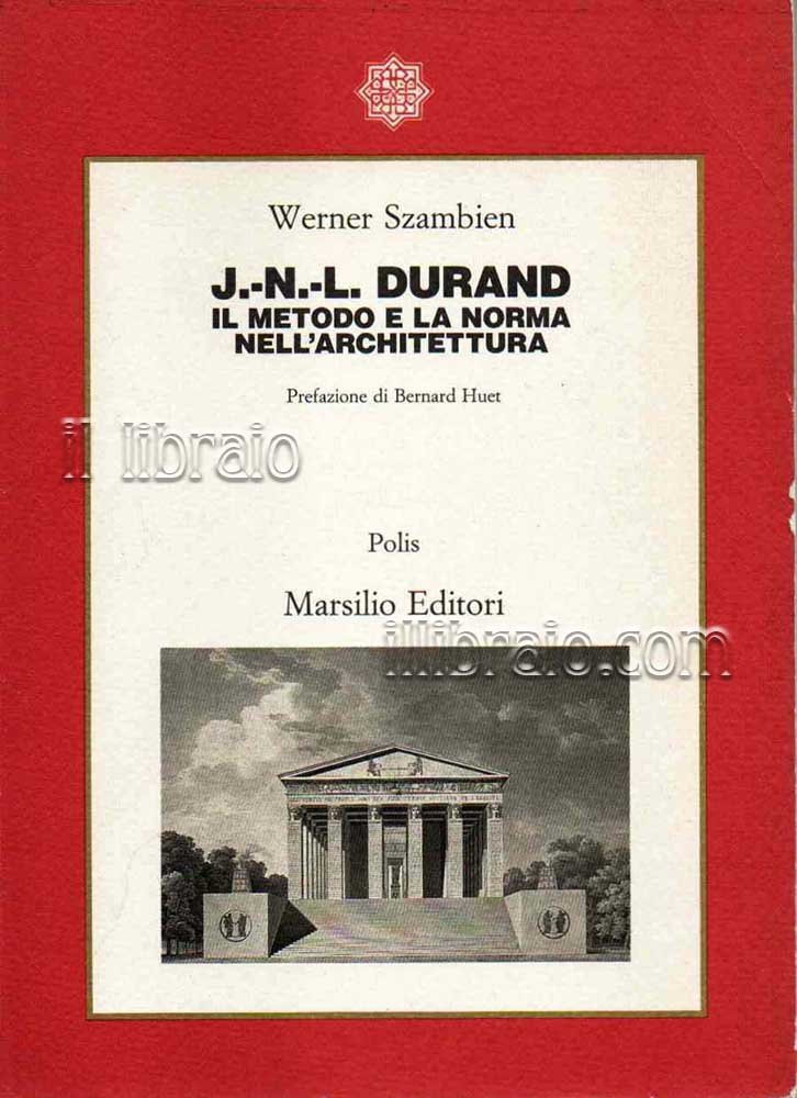 J. N. L. Durand. Il metodo e la norma nell'architettura | Immagine principale
