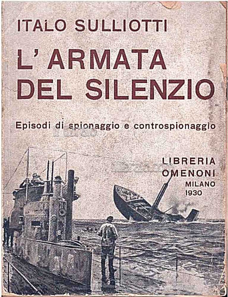 L'armata del silenzio. Episodi di spionaggio e controspionaggio