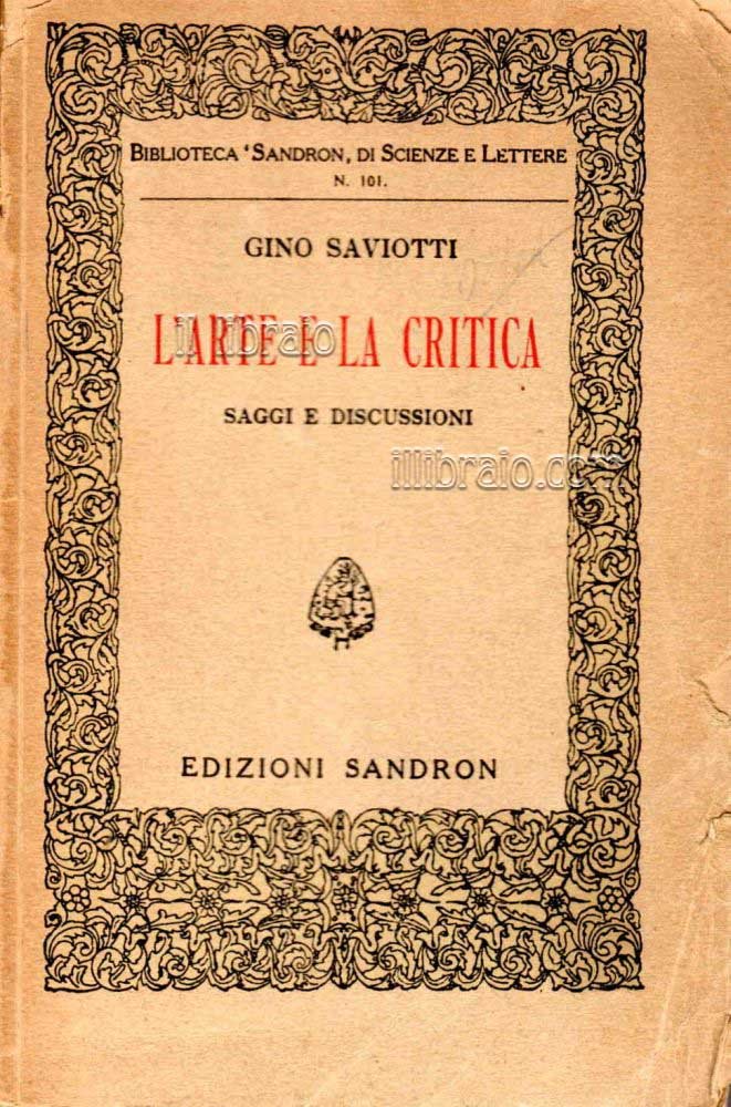 L'arte e la critica. Saggi e discussioni