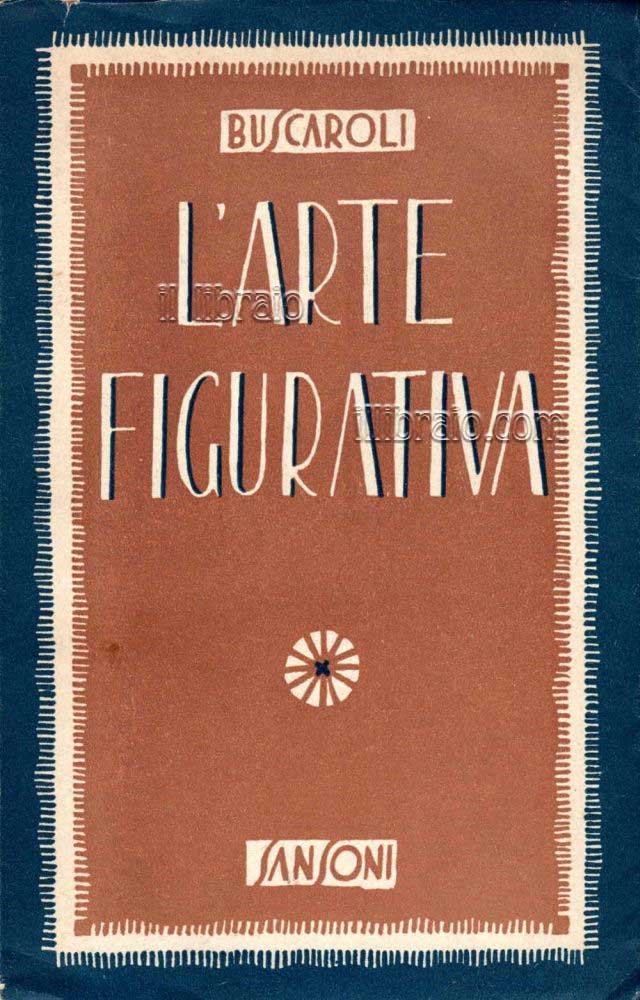 L'arte figurativa. L'educazione del gusto. Teoria - esempi