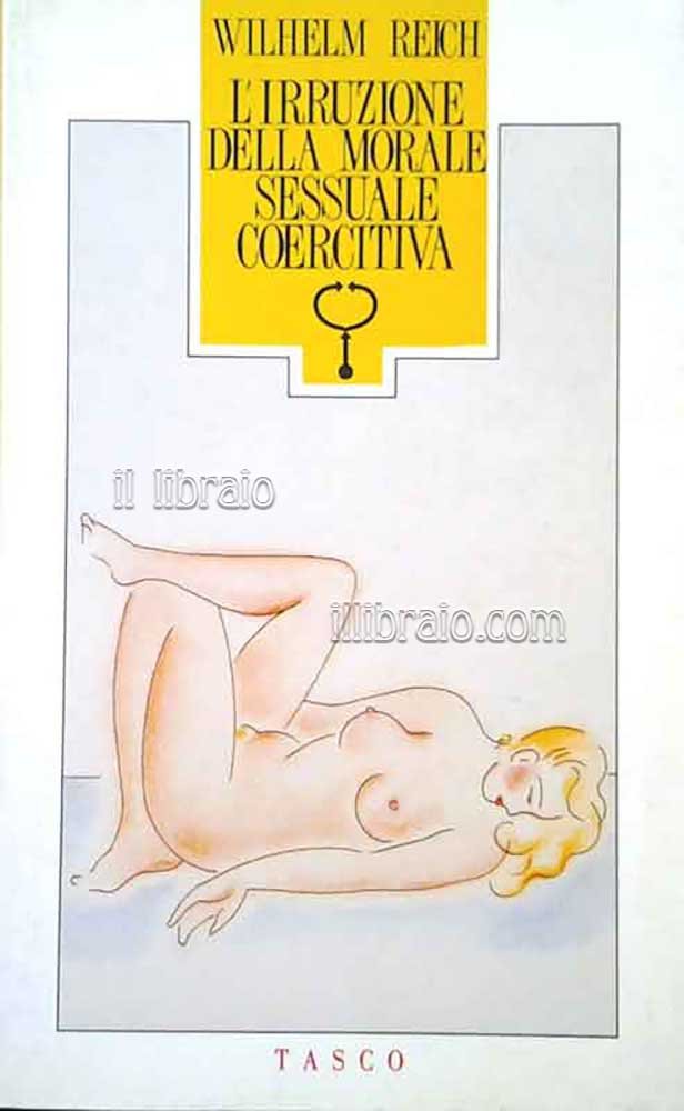 L'irruzione della morale sessuale coercitiva