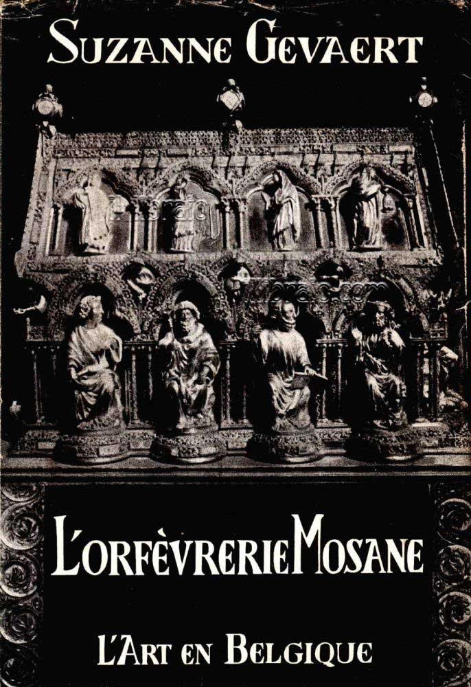 L'orfevrerie mosane au moyen age