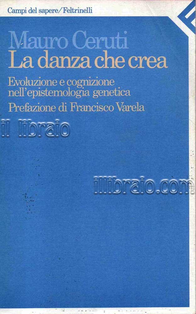 La danza che crea. Evoluzione e cognizione nell'epistemologia genetica