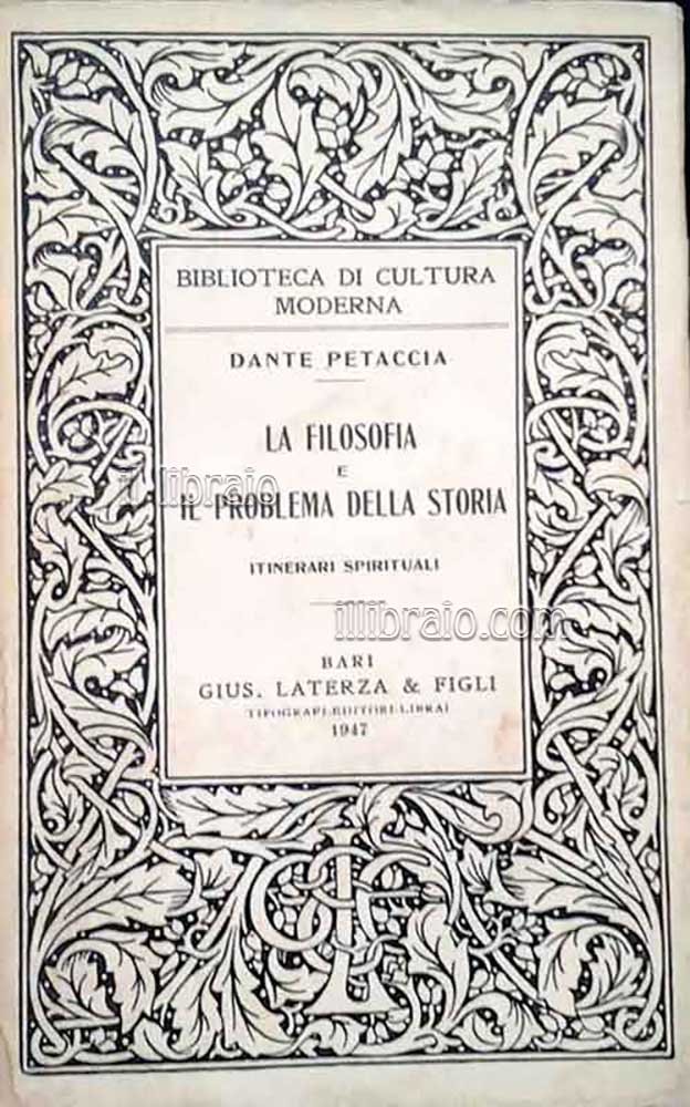 La filosofia e il problema della storia. Itinerari spirituali