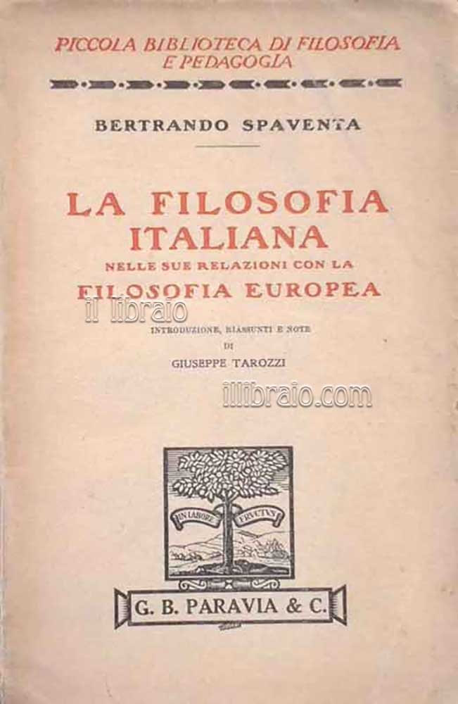 La filosofia italiana nelle sue relazioni con la filosofia europea