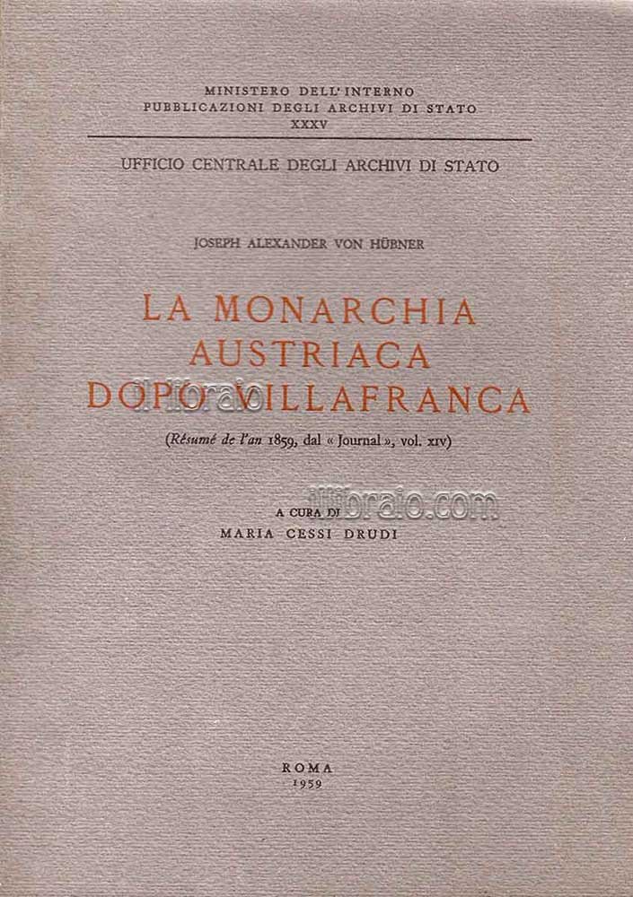 La monarchia austriaca dopo Villafranca (Resume de l'an 1859, dal …