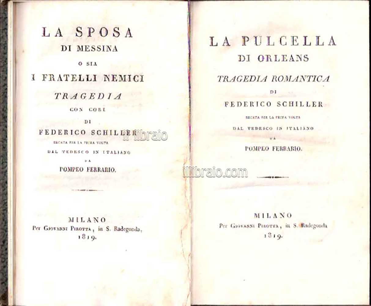 La pulcella di Orleans tragedia romantica.recata per la prima volta …