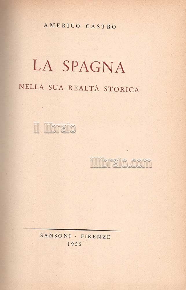La Spagna nella sua realtà storica