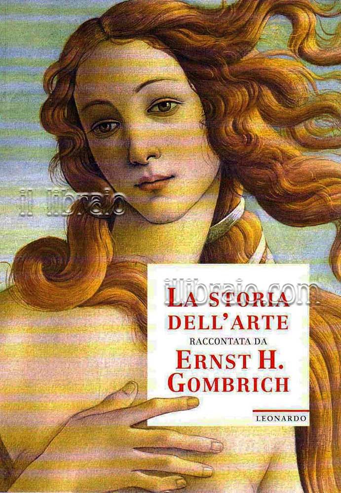 La storia dell'arte raccontata da Ernst H. Gombrich