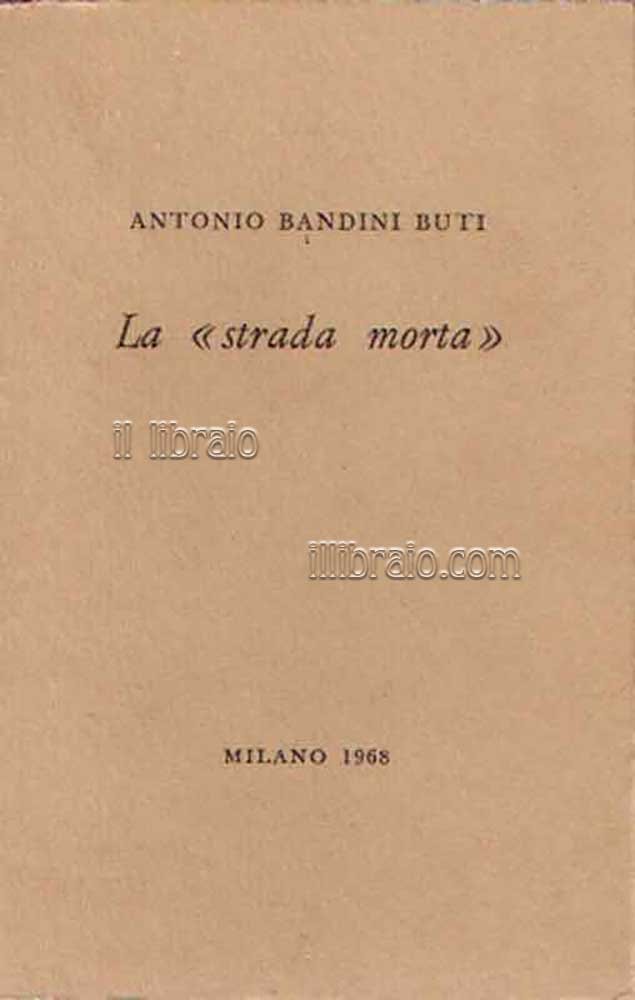La 'strada morta'