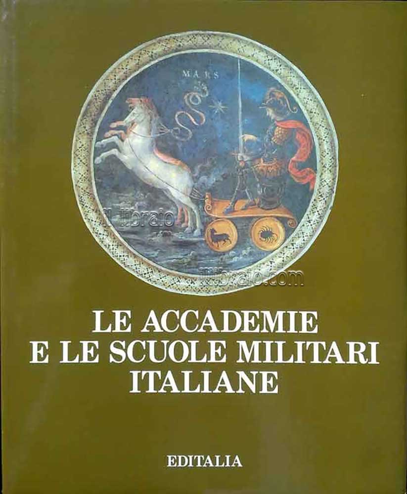 Le accademie e le scuole militari italiane