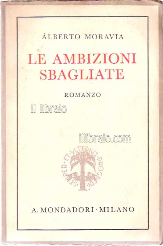 Le ambizioni sbagliate