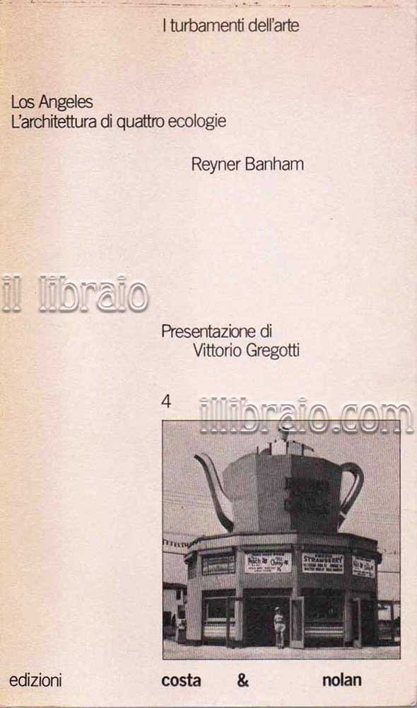 Los Angeles l'architettura di quattro ecologie | Immagine principale